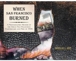 When San Francisco Burned