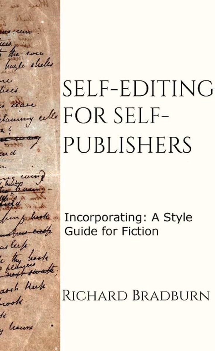 For Self-publishers: Incorporating—A Style Guide for Fiction