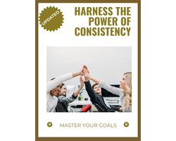 Harness the Power of Consistency