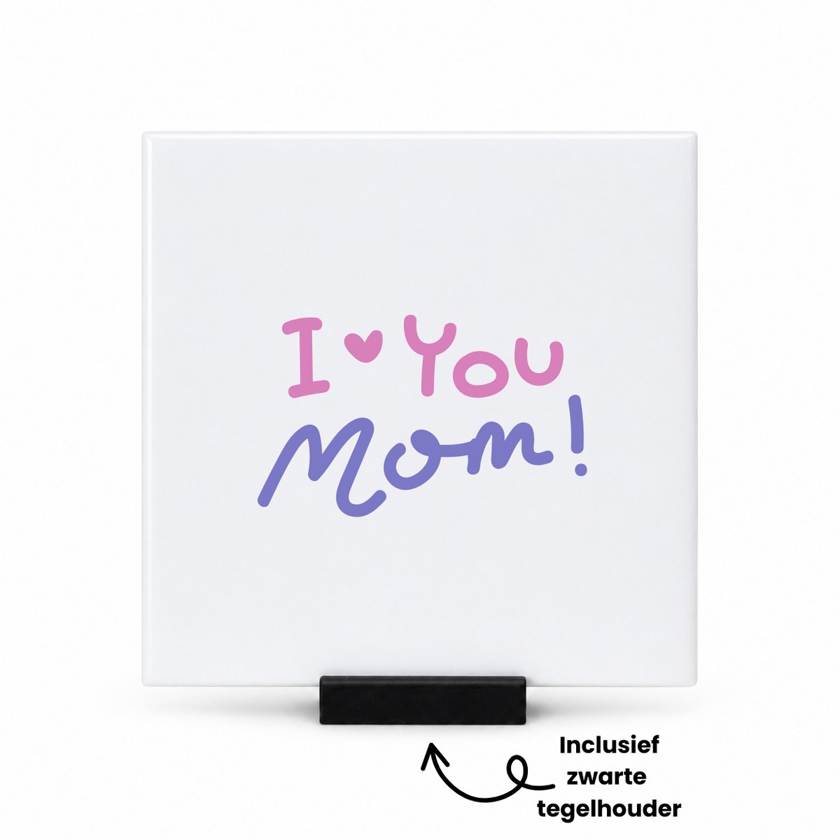 Hacebo I love you mom! tegeltje met tegelhouder - Liefste mama - Mom - tegeltjes met tekst - moederdag cadeautje - Cadeau voor mama - Verjaardag - Geschenk - Cadeau - Gift - spreuktegels - 10.8x10.8 CM Wit