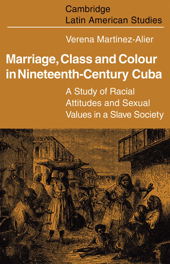 Cambridge Latin American StudiesSeries Number 17- Marriage,  ... - cover