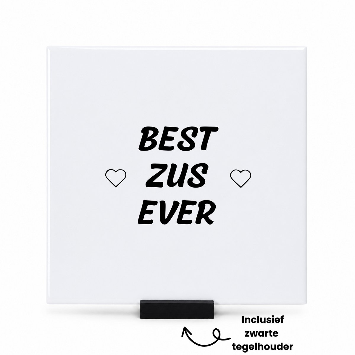 Hacebo Beste zus ever tegeltje met tegelhouder - Zus - Zus(je) - tegeltjes met tekst - Leuk kado voor je zus - spreuktegels - 15x15 CM Wit