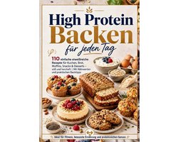 HIGH PROTEIN BACKEN FÜR JEDEN TAG