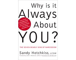 Why Is It Always About You