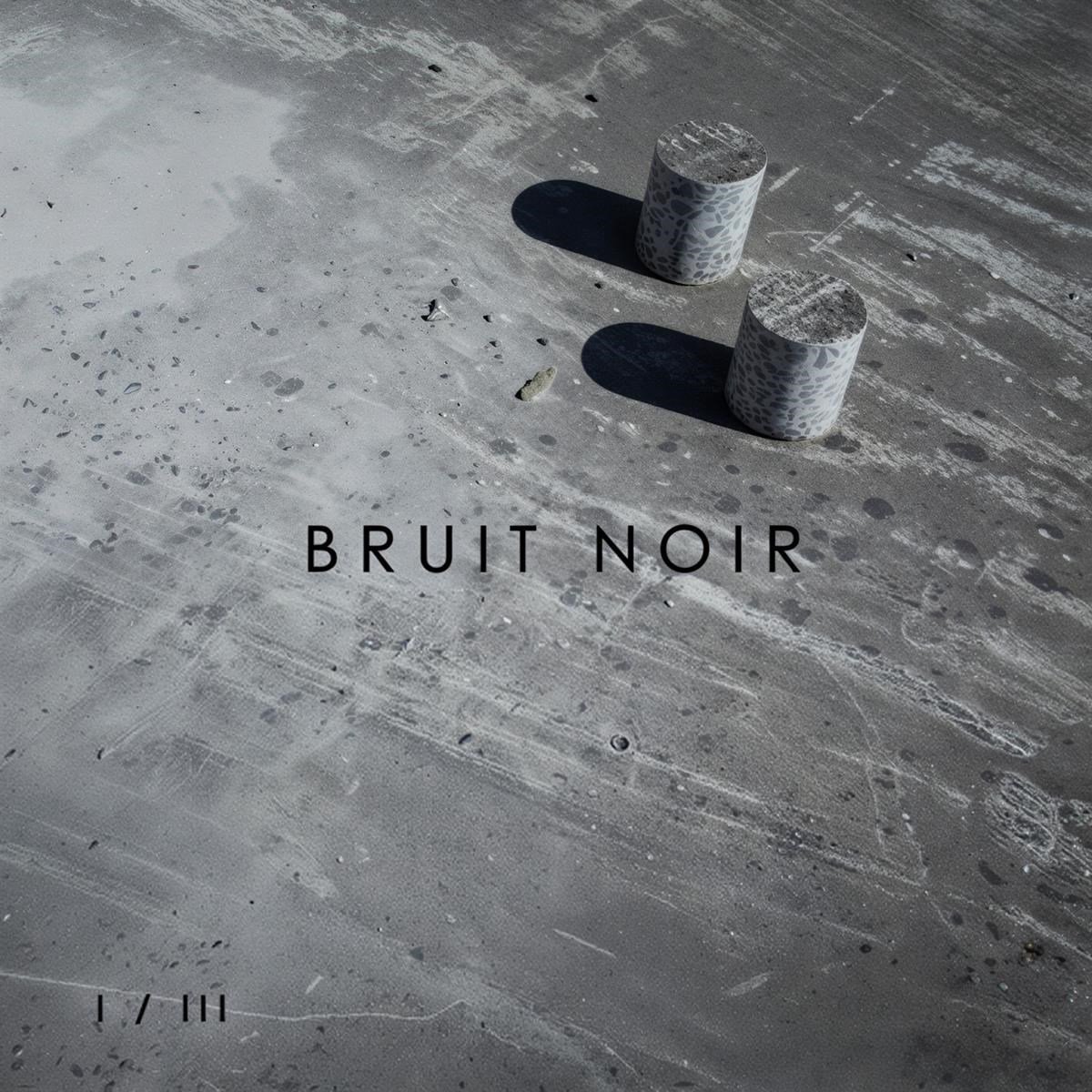 Bruit Noir - II/III (CD)