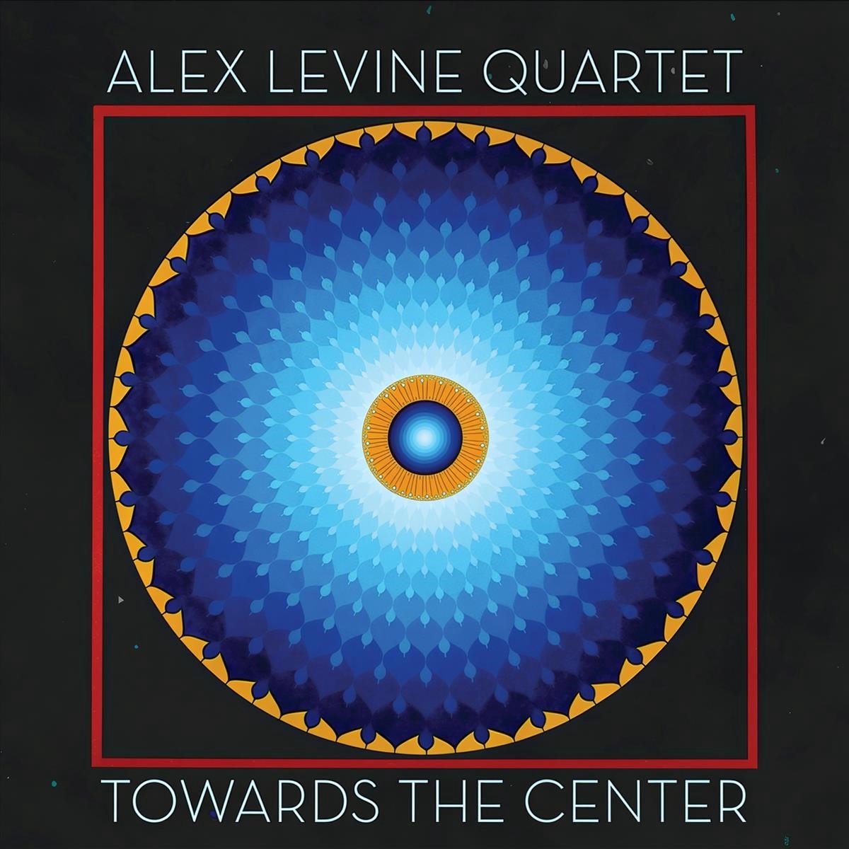 Alex Levine Quartet - Towards The Center (CD)