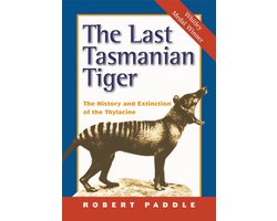 The Last Tasmanian Tiger