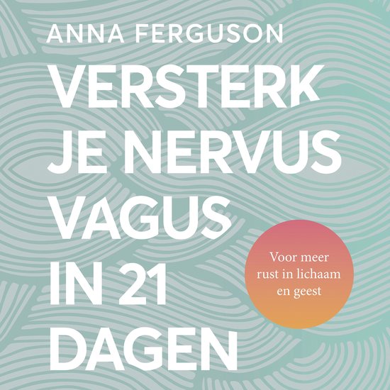 Versterk je nervus vagus in 21 dagen - cover