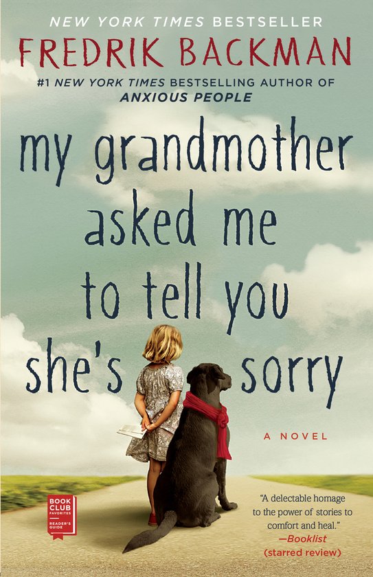 Couverture de livre avec une jeune fille aux cheveux blonds et un chien noir avec une écharpe rouge, assis sur un chemin de campagne. Titre : 'my grandmother asked me to tell you she's sorry'.