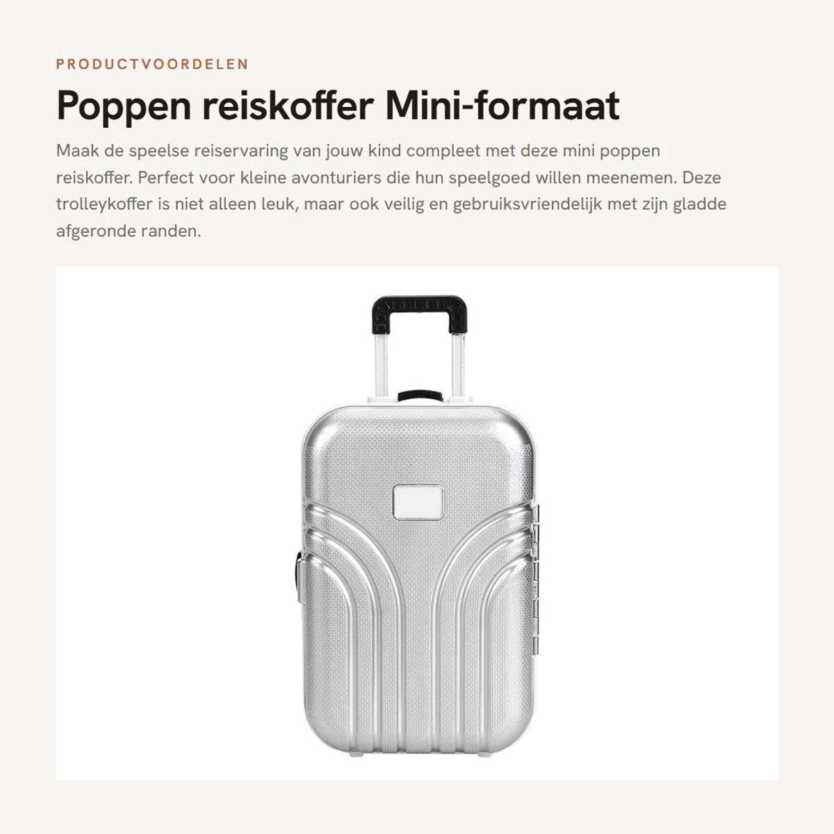 Dailygoods- Poppen Reiskoffer Mini-formaat - Trolleykoffer - Speelgoedkoffer - Robuust Kunststof - Veilig en Duurzaam - Voldoende Opbergruimte