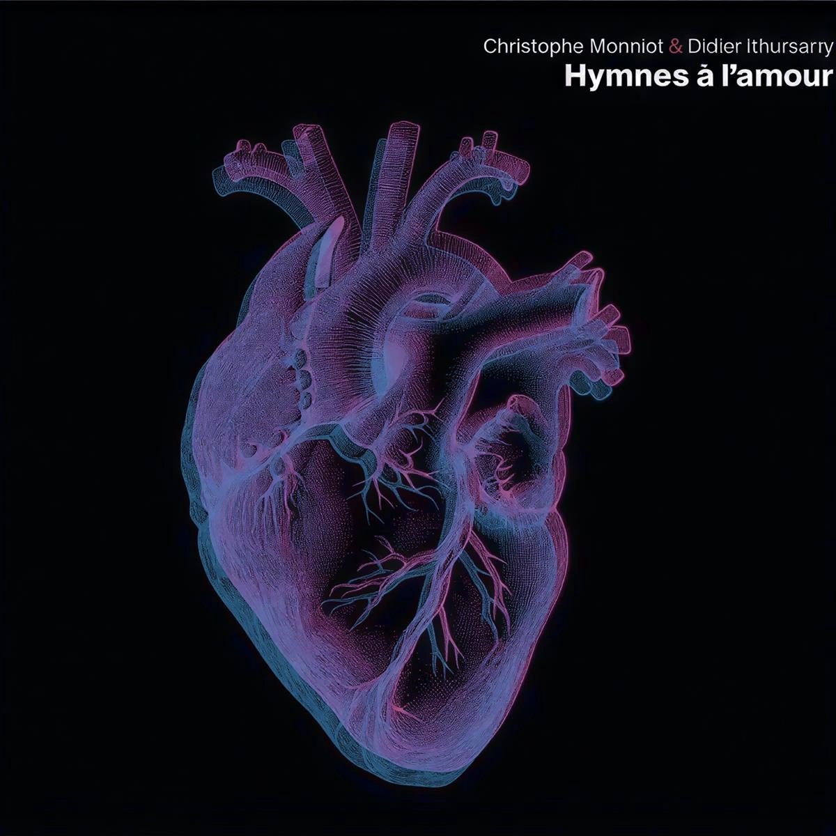 Christophe Monniot & Didier Ithursarry - Hymnes À L'Amour (CD)