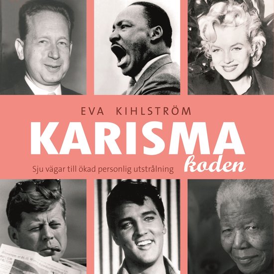 Karismakoden : Sju vägar till ökad personlig utstrålning - cover