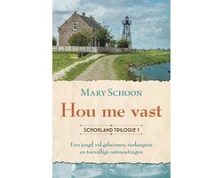 Schoklandtrilogie 1 - Hou me vast
