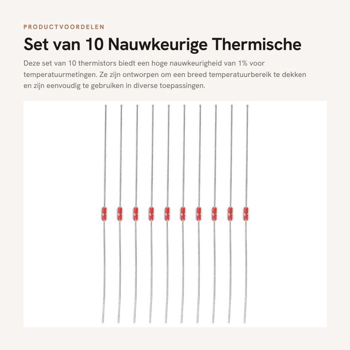 Dailygoods- Thermische Weerstanden 10 Stuks - Hoge Gevoeligheid - Nauwkeurigheid 1% - Breed Werktemperatuurbereik - Eenvoudig in Gebruik - Sterke Overbelasting - Thermistor