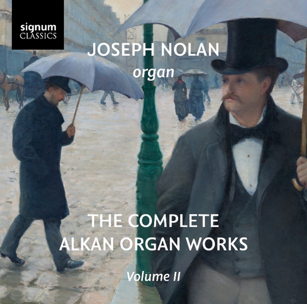 Joseph Nolan: The Complete Alkan Organ Works, Volume II