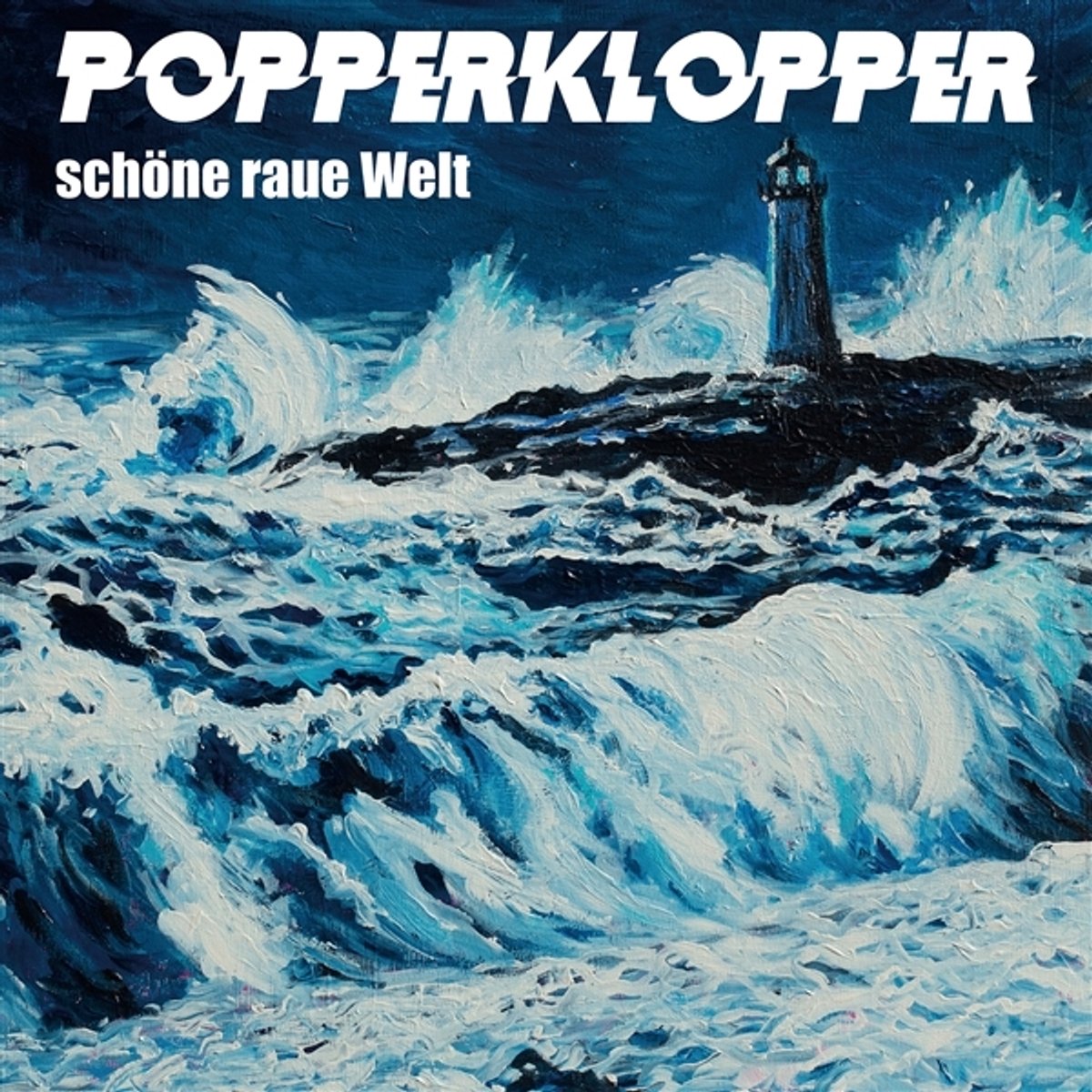 Popperklopper - Schöne Raue Welt (LP) (Coloured Vinyl) (Limited Edition)
