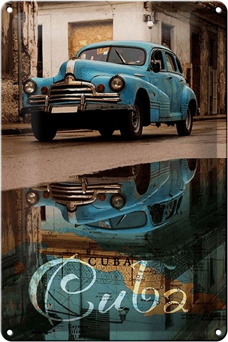 Blechschild Spruch 20x30cm Cuba Auto blau Oldtimer