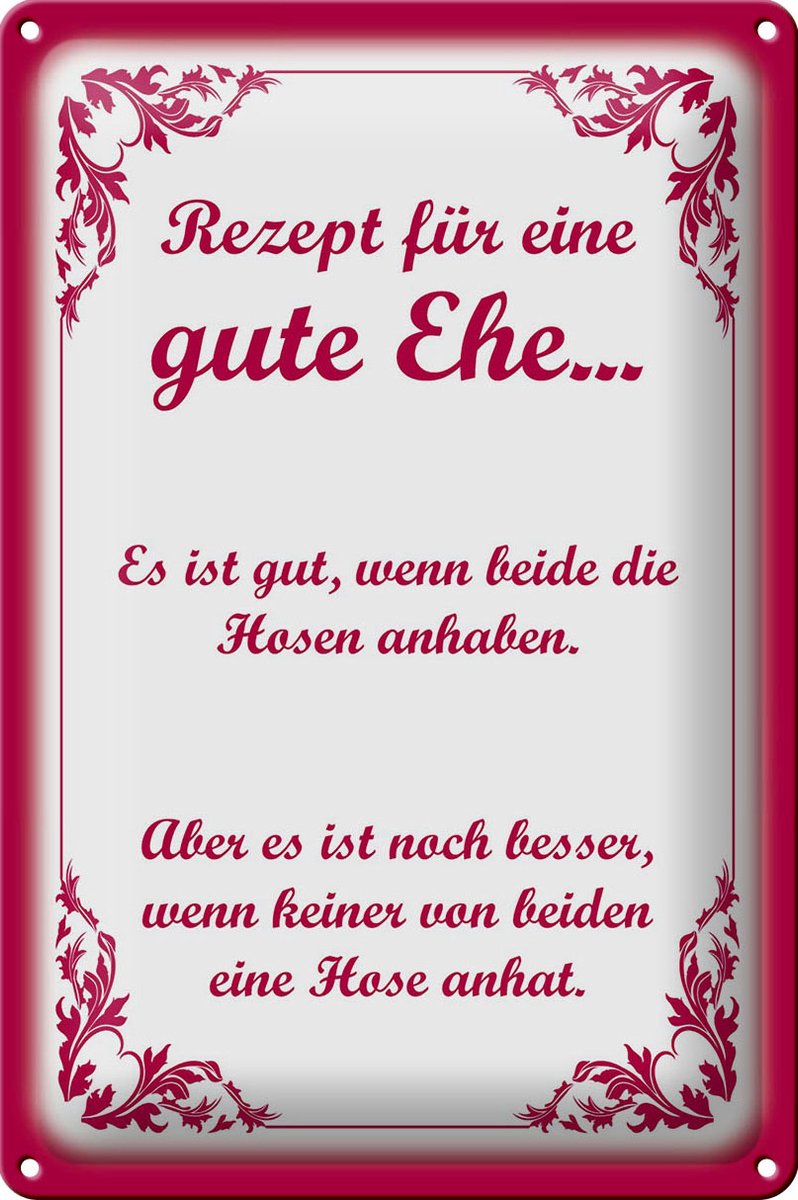 Blechschild Spruch 20x30cm Rezept für eine gute Ehe