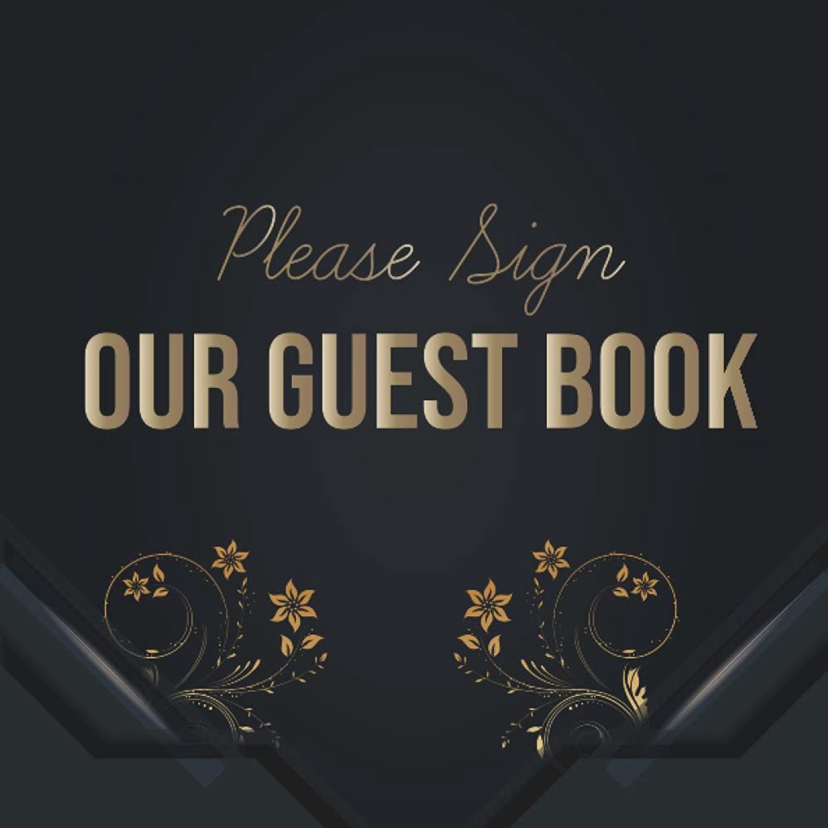 Sign Our Guest Book: Guests To Sign In Leave A Note, Guest Book