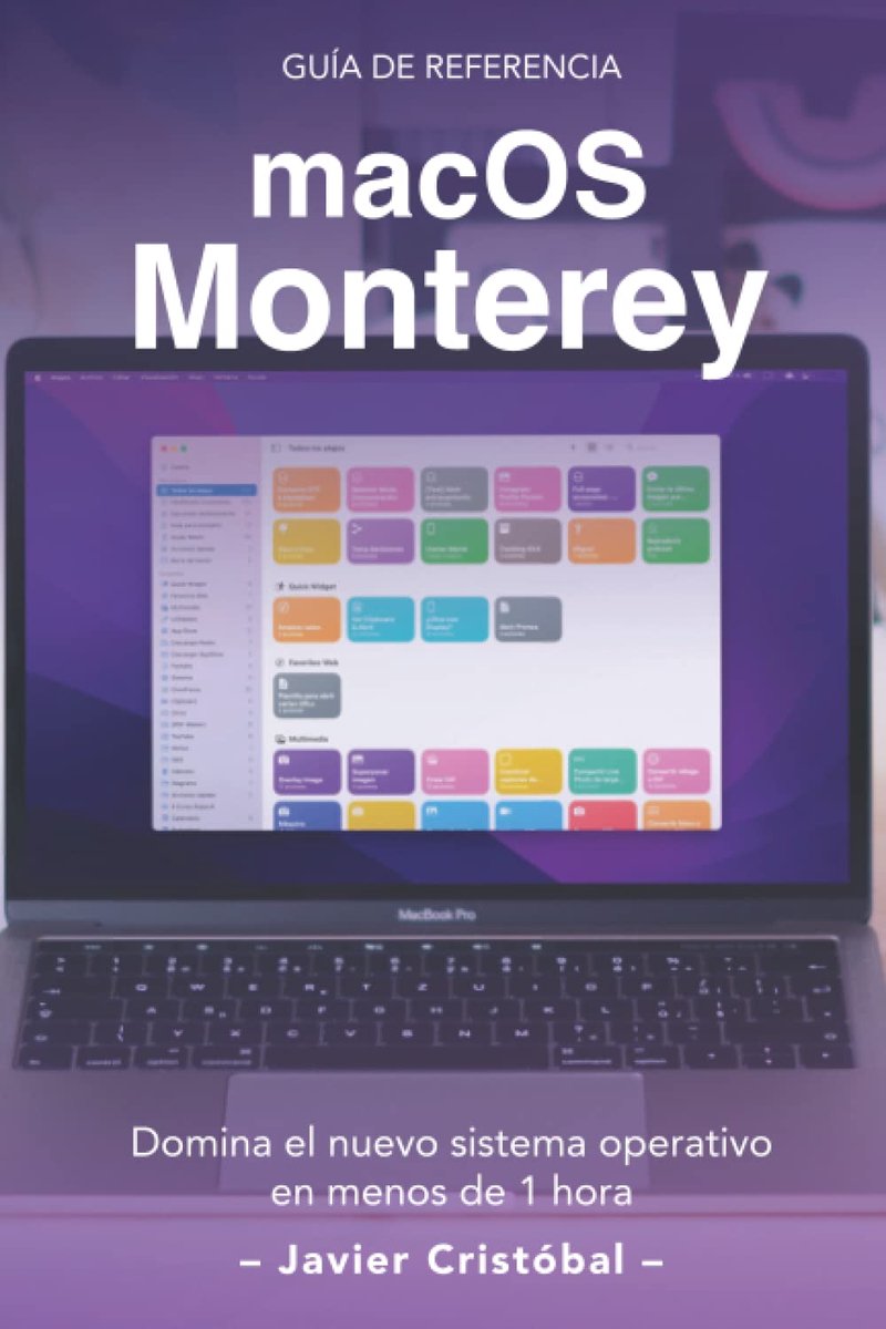 macOS Monterey: Sácale más partido a tu Mac en menos de 1 hora