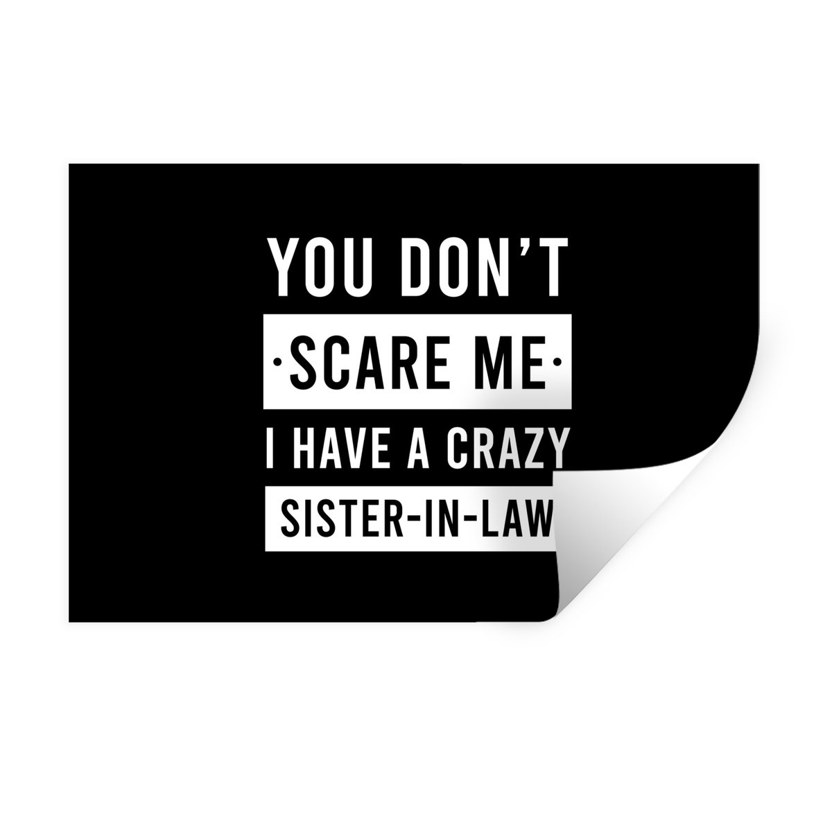Muurstickers - Sticker Folie - Quotes - Zus - Cadeau - humor - 90x60 cm - Plakfolie - Muur