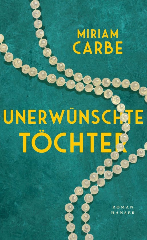 Boekcover van 'Unerwünschte Töchter' met parels op een groene achtergrond.