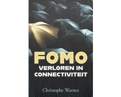 FOMO, verloren in connectiviteit