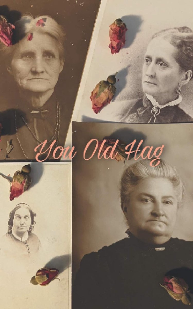 You Old Hag