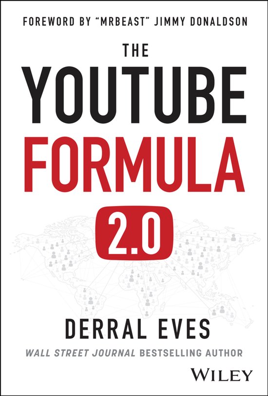 Boek "The YouTube Formula 2.0" door Derral Eves. Voorwoord door "MrBeast" Jimmy Donaldson.