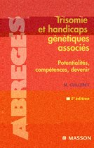 Trisomie et handicaps génétiques associés