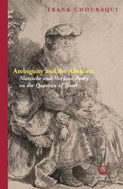 Perspectives in Continental Philosophy - Ambiguity and the Absolute
