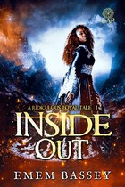A Ridiculous Royal Tale 1 - Inside Out