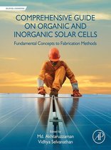 Solar Cell Engineering - Comprehensive Guide on Organic and Inorganic Solar Cells