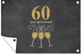 Muurdecoratie Huwelijk - 60 jaar getrouwd - Quotes - Jubileum - Spreuken - 180x120 cm - Tuinposter - Tuindoek