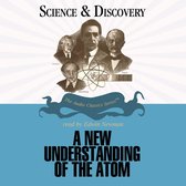 A New Understanding of the Atom