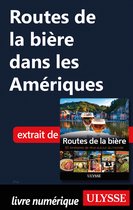 Guide de voyage - Routes de la bière dans les Amériques