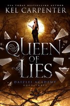 Supernaturals of Daizlei Academy 3 - Queen of Lies