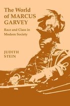 The World of Marcus Garvey