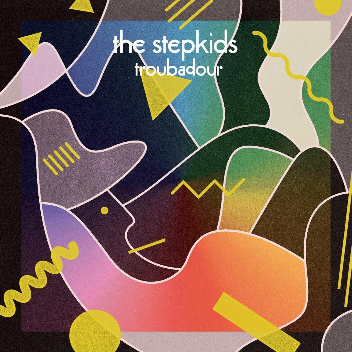 The Stepkids - Troubadour (CD)