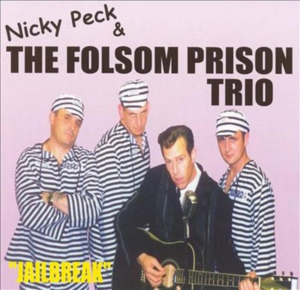 Nicky Peck & The Folsom Prison Blues - Jailbreak (CD)