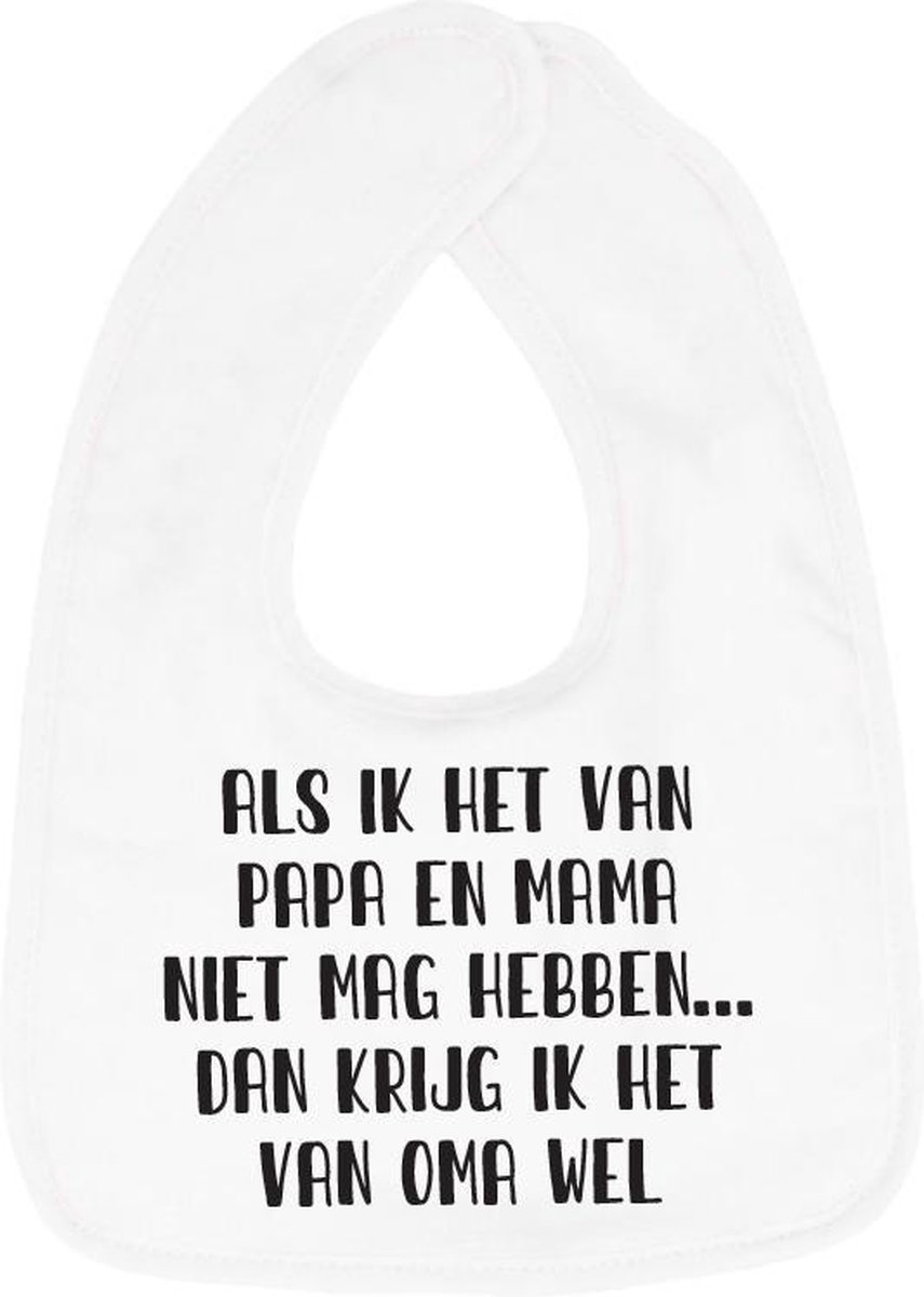 Goedkoopste Hospitrix Slabbetje met Tekst Als ik het van papa en mama niet mag hebben… dan krijg ik het van oma wel Wit - Cadeau Zwangerschap - Baby Kwijldoek - Kwijllap - Morslap - Bavette - Bekendmaking - Aankondiging - Aanstaande Moeder - Moederdag