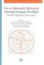 Fen ve Matematik Eğitiminde Teknolojik Pedagolojik Alan Bilgisi