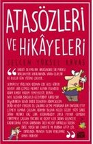 Atasözleri ve Hikayeleri