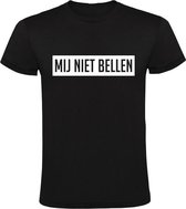 Mij niet bellen | Kinder T-shirt 104 | Zwart | Chateau Meiland | Martien Meiland