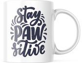 Dog Lover Mok met tekst: Stay PAWsitive | Honden Liefhebber | Honden Spreuk | Cadeau | Koffiemok | Koffiebeker | Theemok | Theebeker
