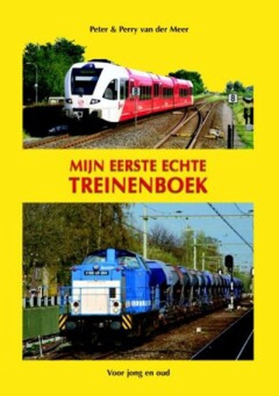 Cover van het boek 'Mijn eerste echte treinenboek' van P. van der Meer
