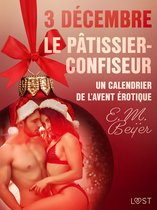 Un calendrier de l'Avent érotique 3 - 3 décembre : Le Pâtissier-confiseur – Un calendrier de l'Avent érotique