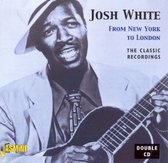 Josh White - From New York To London. Classic Re (2 CD)
