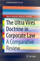 SpringerBriefs in Law - The Ultra Vires Doctrine in Corporate Law