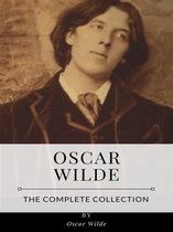 Oscar Wilde – The Complete Collection